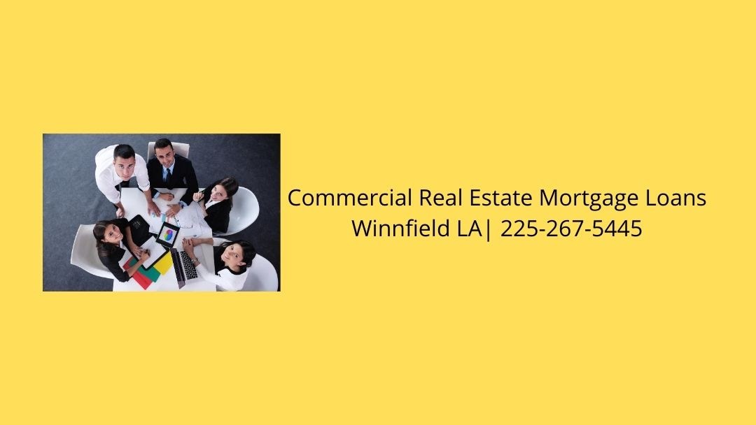 Commercial Real Estate Mortgage Loans Winnfield LA 2252675445