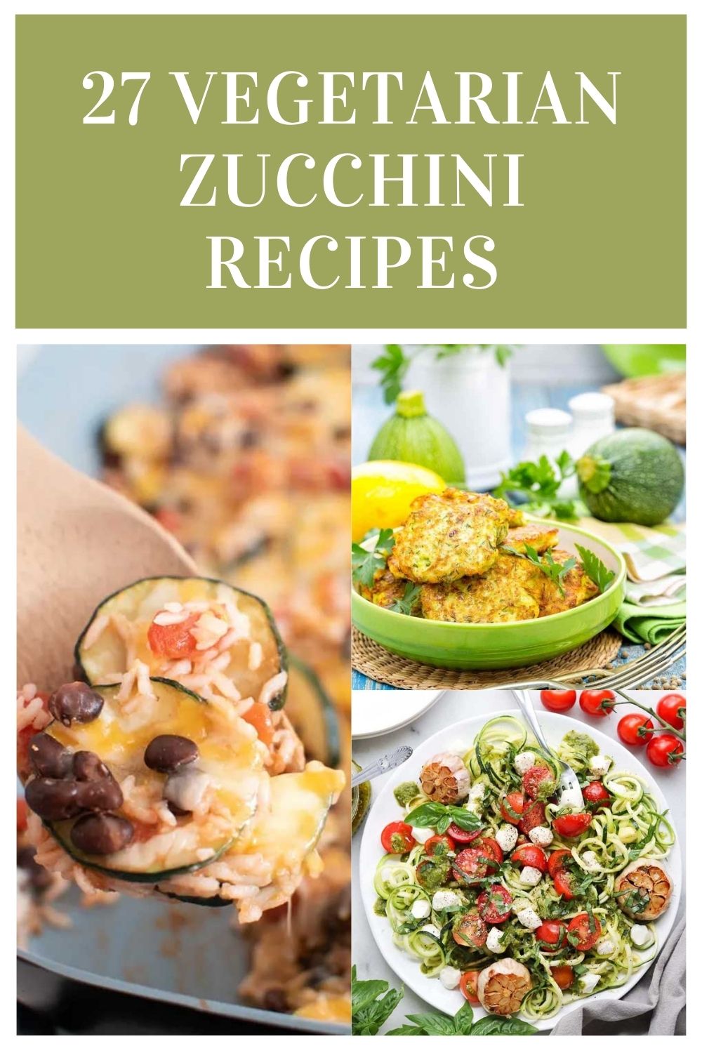 29 Vegetarian Zucchini Recipes - Koti Beth