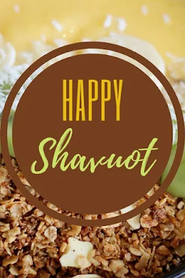 Shavuot Cards - Chag Shavuot Sameach Greetings - Feast Of Weeks Messages - 10 Cute Free Images