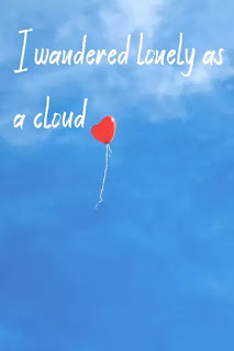 I wandered lonely as a cloud