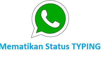 Trik Cara Menghilangkan Status Sedang Mengetik di Whatsapp