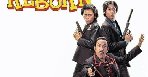 Download Film Warkop Dki Reborn 2019 Full Movie Nonton Indoxxi
