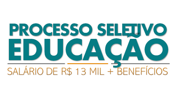 Processo Seletivo aberto para Professores! Salários de R$13.000 + Benefícios