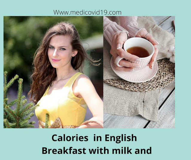 Calories in english breakfast tea with milk and sugar