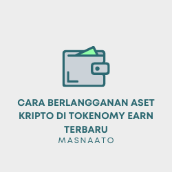 Cara Berlangganan Aset Kripto di Tokenomy Earn Terbaru