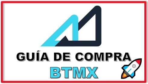 Guía Actualizada Comprar BTMX Criptomoneda Cómo y Dónde Comprar BTMX Coin Tutorial Completo