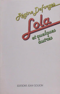Lola et quelquer autres | Régine Deforges | Éditions J. Goujon | 1979 | França