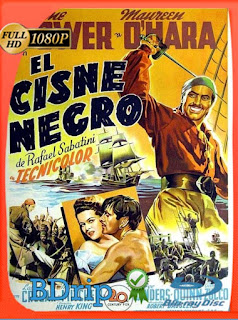El cisne negro (1942) BDRIP 1080p Latino [GoogleDrive] SXGO
