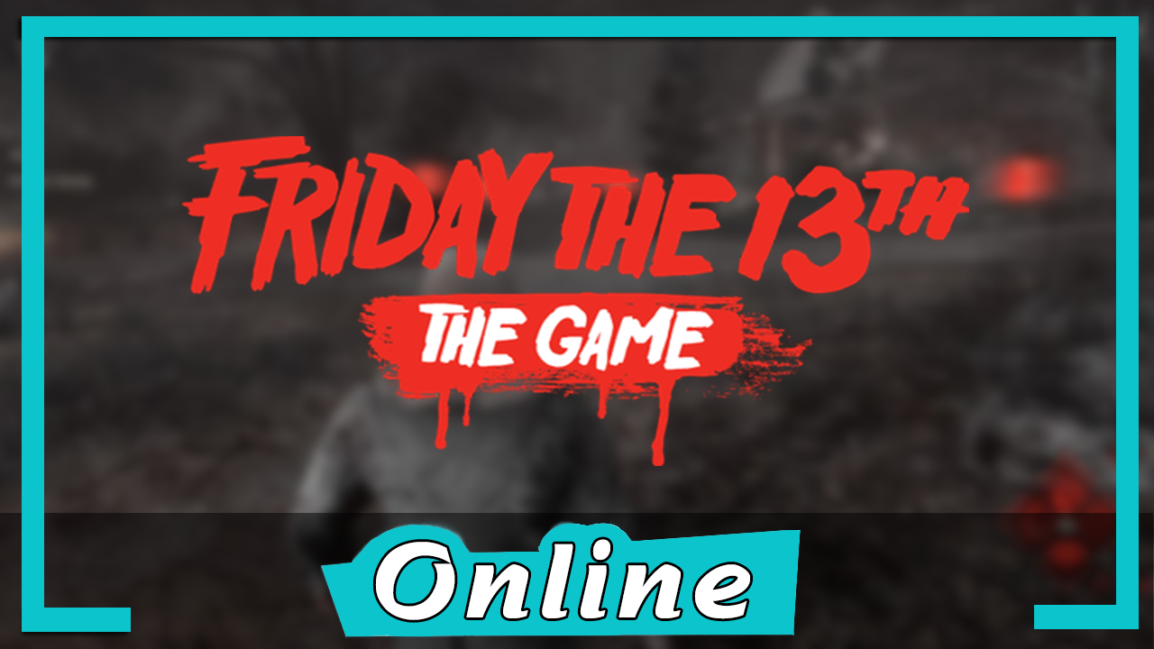 Friday the 13th The Game + OnLine (CRACK JA INCLUÍDO JUNTO COM O
