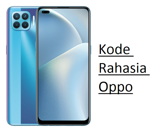 50 Kode Rahasia Oppo Dan Fungsinya Work Semutimut Tutorial Hp Dan Komputer Terbaik
