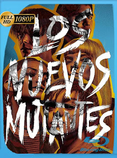 Los nuevos mutantes (The New Mutants) (2020) HD [1080p] Latino [GoogleDrive] SXGO