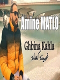 Cheb Amine Matlo 2020 Ghbina Kahla