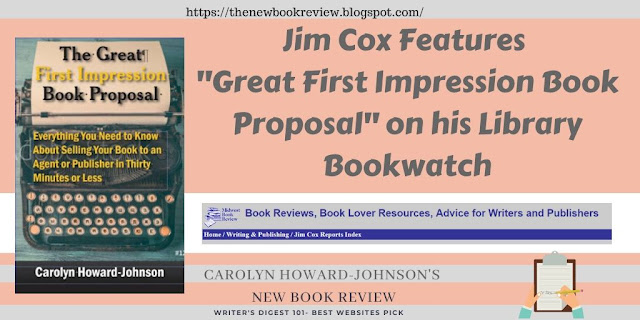 Jim Cox Features "Great First Impression Book Proposal" on his Library Bookwatch