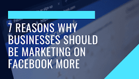 reasons why businesses should be marketing on facebook more social selling
