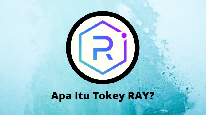 Mengenal Apa Itu Raydium Ray Cryptocurrency Budak Duit Indonesia