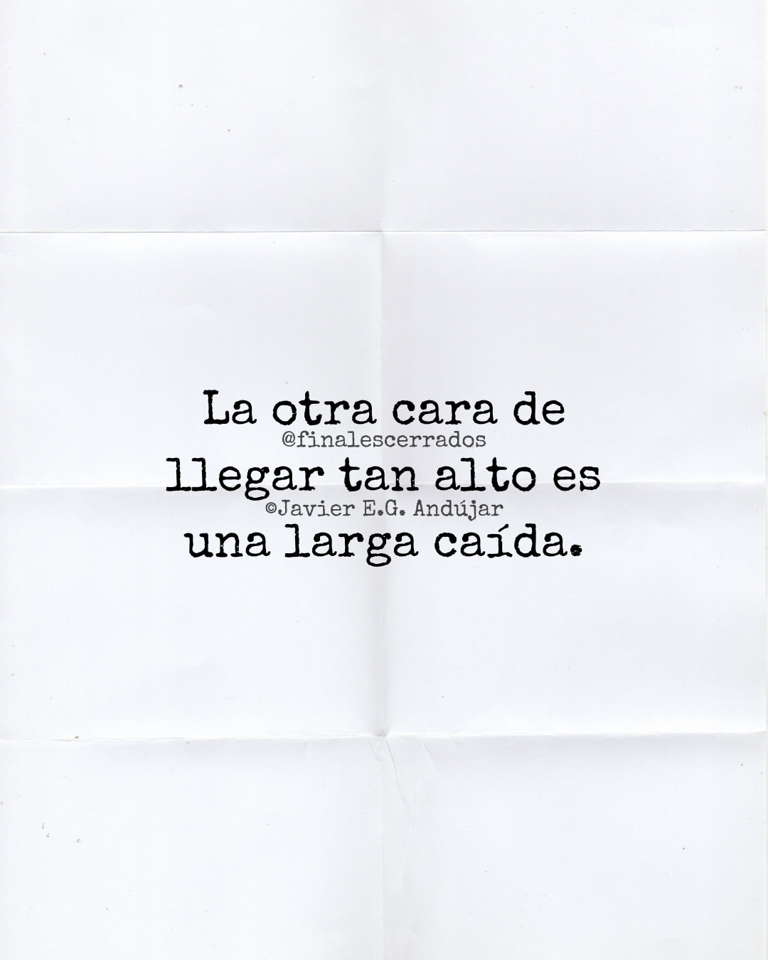 La otra cara de llegar tan alto es una larga caída.