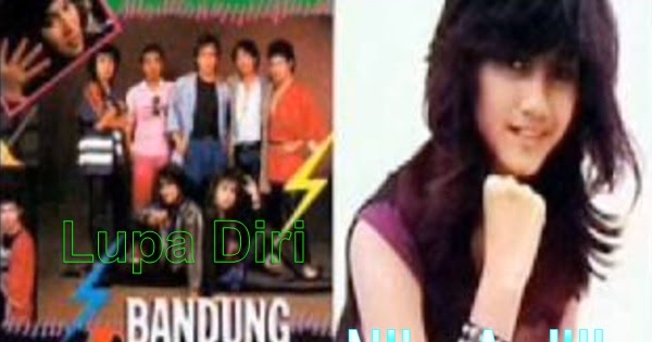 Download Lagu Nike Ardilla Lupa Diri Mp3 Gratis Dion Musik Download Lagu Nike Ardilla Lupa Diri Mp3 Gratis Dion Musik