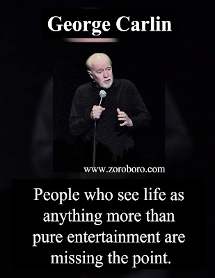 George Carlin Quotes. Funny George Carlin Quotes, Life Lessons & Philosophy. George Carlin Stand-up Quotes. (Photos),george carlin quotes american dream, george carlin Specials, george carlin HBO, george carlin Stand-up Comedy,george carlin Funny Quotes,george carlin philosophy,george carlin Images,Books wallpapers,photos,zoroboro,george carlin quote slide,george carlin something to ponder,george carlin quotes life is not measured,george carlin quotes education,george carlin quotes the planet is fine,george carlin business quotes,george carlin cat quotes,george carlin don t sweat the petty things,george carlin tattoo,george carlin funny,george carlin cynic quote,mark twain funny quotes,george carlin quotes america,george carlin death,george carlin political correctness,george carlin wiki,george carlin tattoos quote,george carlin wife,george carlin quotes life is not measured,george carlin quotes politics,george carlin quotes religion,george carlin quotes goodreads,george carlin quotes government,george carlin quotes education,george carlin quotes the planet is fine,george carlin on love,george carlin quotes,george carlin death,george carlin youtube,george carlin net worth,george carlin kids,george carlin specials,george carlin Inspirational Quotes. Motivational Short george carlin Quotes. Powerful george carlin Thoughts, Images, and Saying george carlin inspirational quotes ,images george carlin motivational quotes,photosgeorge carlin positive quotes, george carlin inspirational sayings,george carlin encouraging quotes ,george carlin best quotes, george carlin inspirational messages,george carlin famous quotes,george carlin uplifting quotes,george carlin motivational words ,george carlin motivational thoughts ,george carlin motivational quotes for work,george carlin inspirational words ,george carlin inspirational quotes on life ,george carlin daily inspirational quotes,george carlin  motivational messages,george carlin success quotes ,george carlin good quotes, george carlin best motivational quotes,george carlin daily quotes,george carlin best inspirational quotes,george carlin inspirational quotes daily ,george carlin motivational speech ,george carlin motivational sayings,george carlin motivational quotes about life,george carlin motivational quotes of the day,george carlin daily motivational quotes,george carlin inspired quotes,george carlin inspirational ,george carlin positive quotes for the day,george carlin inspirational quotations,george carlin famous inspirational quotes,george carlin inspirational sayings about life,george carlin inspirational thoughts,george carlinmotivational phrases ,best quotes about life,george carlin inspirational quotes for work,george carlin  short motivational quotes,george carlin daily positive quotes,george carlin motivational quotes for success,george carlin famous motivational quotes ,george carlin good motivational quotes,george carlin great inspirational quotes,george carlin positive inspirational quotes,philosophy quotes philosophy books ,george carlin most inspirational quotes ,george carlin motivational and inspirational quotes ,george carlin good inspirational quotes,george carlin life motivation,george carlin great motivational quotes,george carlin motivational lines ,george carlin positive motivational quotes,george carlin short encouraging quotes,george carlin motivation statement,george carlin inspirational motivational quotes,george carlin motivational slogans ,george carlin motivational quotations,george carlin self motivation quotes,george carlin quotable quotes about life,george carlin short positive quotes,george carlin some inspirational quotes ,george carlin some motivational quotes ,george carlin inspirational proverbs,george carlin top inspirational quotes,george carlin inspirational slogans,george carlin thought of the day motivational,george carlin top motivational quotes,george carlin some inspiring quotations ,george carlin inspirational thoughts for the day,george carlin motivational proverbs ,george carlin theories of motivation,george carlin motivation sentence,george carlin most motivational quotes ,george carlin daily motivational quotes for work, george carlin business motivational quotes,george carlin motivational topics,george carlin new motivational quotes ,george carlin inspirational phrases ,george carlin best motivation,george carlin motivational articles,george carlin famous positive quotes,george carlin latest motivational quotes ,george carlin motivational messages about life ,george carlin motivation text,george carlin motivational posters,george carlin inspirational motivation. george carlin inspiring and positive quotes .george carlin inspirational quotes about success.george carlin words of inspiration quotesgeorge carlin words of encouragement quotes,george carlin words of motivation and encouragement ,words that motivate and inspire george carlin motivational comments ,george carlin inspiration sentence,george carlin motivational captions,george carlin motivation and inspiration,george carlin uplifting inspirational quotes ,george carlin encouraging inspirational quotes,george carlin encouraging quotes about life,george carlin motivational taglines ,george carlin positive motivational words ,george carlin quotes of the day about lifegeorge carlin motivational status,george carlin inspirational thoughts about life,george carlin best inspirational quotes about life  george carlin motivation for success in life ,george carlin stay motivated,george carlin famous quotes about life,george carlin need motivation quotes ,george carlin best inspirational sayings ,george carlin excellent motivational quotes george carlin inspirational quotes speeches,george carlin motivational videos ,george carlin motivational quotes for students,george carlin motivational inspirational thoughts george carlin quotes on encouragement and motivation ,george carlin motto quotes inspirational ,george carlin be motivated quotes george carlin quotes of the day inspiration and motivation ,george carlin inspirational and uplifting quotes,george carlin get motivated  quotes,george carlin my motivation quotes ,george carlin inspiration,george carlin motivational poems,george carlin some motivational words,george carlin motivational quotes in english,george carlin what is motivation,george carlin thought for the day motivational quotes ,george carlin inspirational motivational sayings,george carlin motivational quotes quotes,george carlin motivation explanation ,george carlin motivation techniques,george carlin great encouraging quotes ,george carlin motivational inspirational quotes about life ,george carlin some motivational speech ,george carlin encourage and motivation ,george carlin positive encouraging quotes ,george carlin positive motivational sayings ,george carlin motivational quotes messages ,george carlin best motivational quote of the day ,george carlin best motivational  quotation ,george carlin good motivational topics ,george carlin motivational lines for life ,george carlin motivation tips,george carlin motivational qoute ,george carlin motivation psychology,george carlin message motivation inspiration ,george carlin inspirational motivation quotes ,george carlin inspirational wishes, george carlin motivational quotation in english, george carlin best motivational phrases ,george carlin motivational speech by ,george carlin motivational quotes sayings, george carlin motivational quotes about life and success, george carlin topics related to motivation ,george carlin motivationalquote ,george carlin motivational speaker,george carlin motivational tapes,george carlin running motivation quotes,george carlin interesting motivational quotes, george carlin a motivational thought, george carlin emotional motivational quotes ,george carlin a motivational message, george carlin good inspiration ,george carlin good motivational lines, george carlin caption about motivation, george carlin about motivation ,george carlin need some motivation quotes, george carlin serious motivational quotes, george carlin english quotes motivational, george carlin best life motivation ,george carlin caption for motivation  , george carlin quotes motivation in life ,george carlin inspirational quotes success motivation ,george carlin inspiration  quotes on life ,george carlin motivating quotes and sayings ,george carlin inspiration and motivational quotes, george carlin motivation for friends, george carlin motivation meaning and definition, george carlin inspirational sentences about life ,george carlin good inspiration quotes, george carlin quote of motivation the day ,george carlin inspirational or motivational quotes, george carlin motivation system,  beauty quotes in hindi by gulzar quotes in hindi birthday quotes in hindi by sandeep maheshwari quotes in hindi best quotes in hindi brother quotes in hindi by buddha quotes in hindi by gandhiji quotes in hindi barish quotes in hindi bewafa quotes in hindi business quotes in hindi by george carlin quotes in hindi by kabir quotes in hindi by chanakya quotes in hindi by rabindranath tagore quotes in hindi best friend quotes in hindi but written in english quotes in hindi boy quotes in hindi by abdul kalam quotes in hindi by great personalities quotes in hindi by famous personalities quotes in hindi cute quotes in hindi comedy quotes in hindi  copy quotes in hindi chankya quotes in hindi dignity quotes in hindi english quotes in hindi emotional quotes in hindi education  quotes in hindi english translation quotes in hindi english both quotes in hindi english words quotes in hindi english font quotes in hindi english language quotes in hindi essays quotes in hindi exam