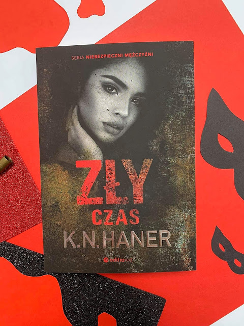 "Zły czas" K.N. Haner - recenzja