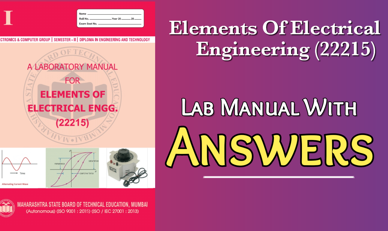 22215 Elements Of Electrical Engineering LabManual Answers PDF MSBTE