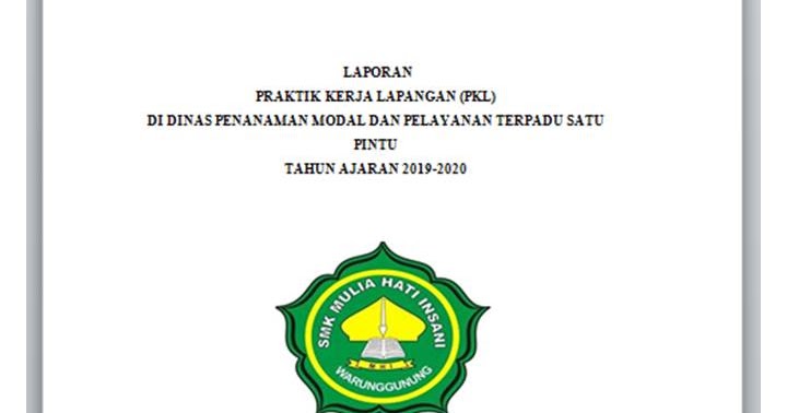 CONTOH LAPORAN PRAKTEK KERJA LAPANGAN (PKL) DI DINAS CONTOH LAPORAN PRAKTEK KERJA LAPANGAN (PKL) DI DINAS