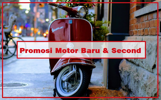 13 Contoh Kata Kata Promosi Jualan Motor Bekas Atau Baru Melalui Sosmed