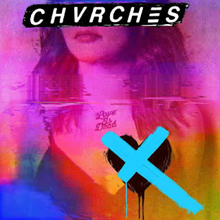 Chvrches - Never Say Die