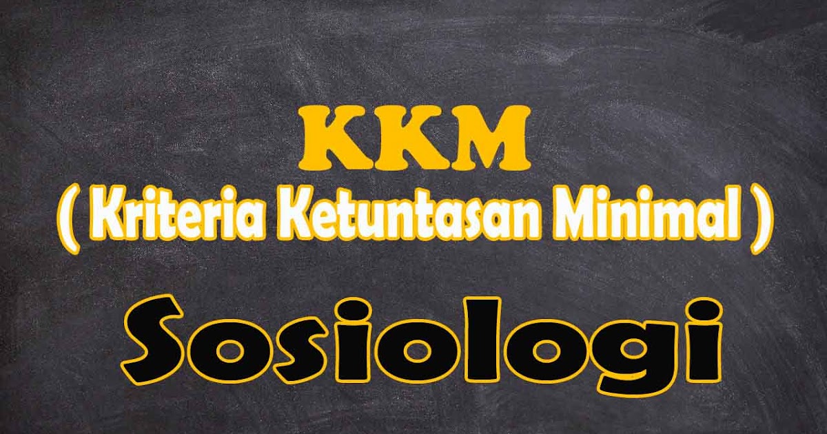 KKM Sosiologi Kurikulum 2013 Revisi 2021