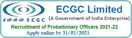 ECGC limited Probationary officer Recruitment 2021