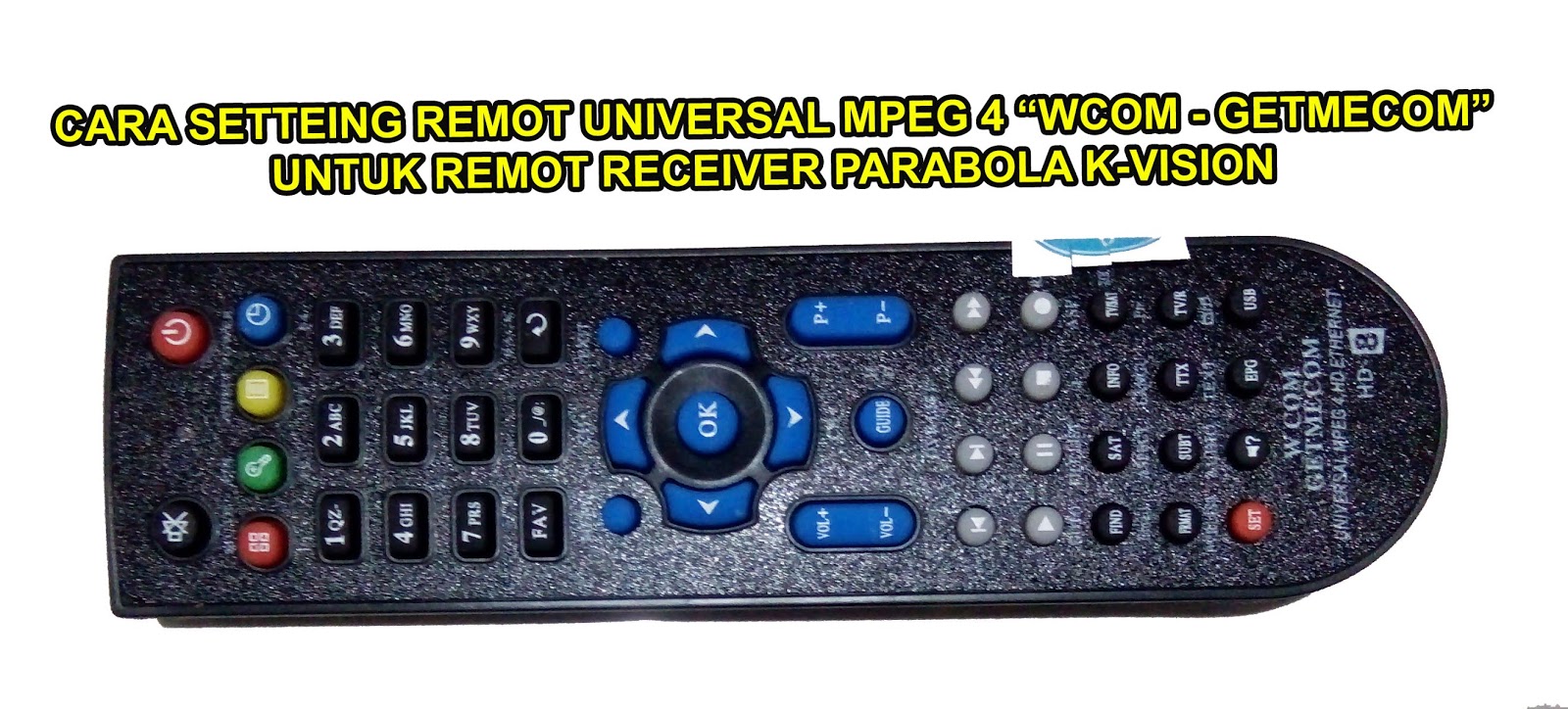 Cara Setting Remot Universal Digital Mpeg 4 Untuk Receiver KVision