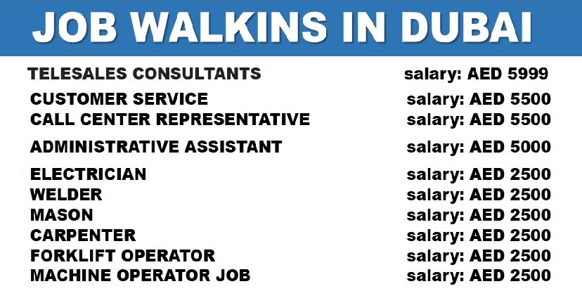 Dubai Walkin Interviews Dubai Job Walkins