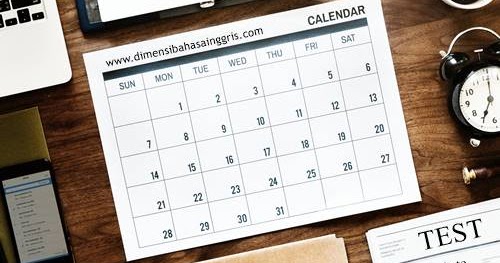 Soal Days And Dates Kelas 7 Dimensi Bahasa Inggris