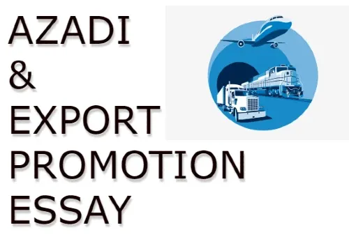 Azadi & Export Promotion essay