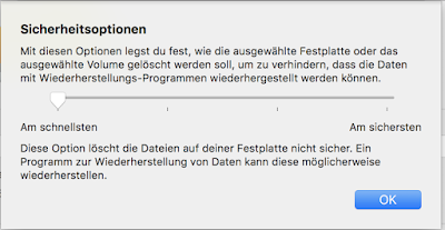 Festplattendienstprogramm MacOS Sicherheitsoptionen einfach Festplattendienstprogramm MacOS Sicherheitsoptionen einfach. Das Dialogfenster beschreibt, dass dieses Löschen nicht sicher ist.