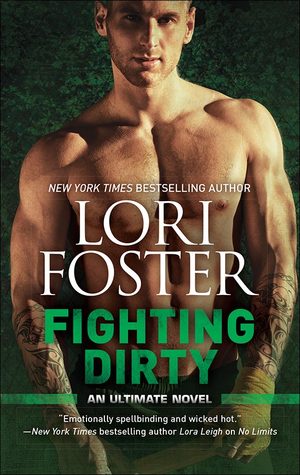 Review: Fighting Dirty by Lori Foster (Audio/Print)