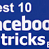 10 Facebook Tricks You Need To Have Knowledge But Maybe Never Realize