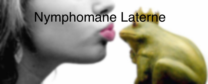 Die nymphomane Laterne