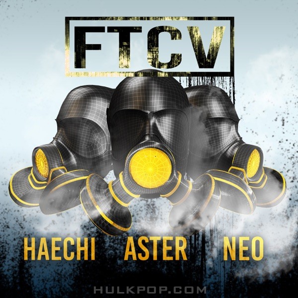 Aster, Haechi & Neo – FTCV – Single
