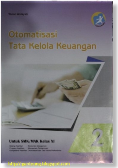 Otomatisasi Tata Kelola Keuangan 2 Buku K13 Edisi Revisi Ganteung Euy