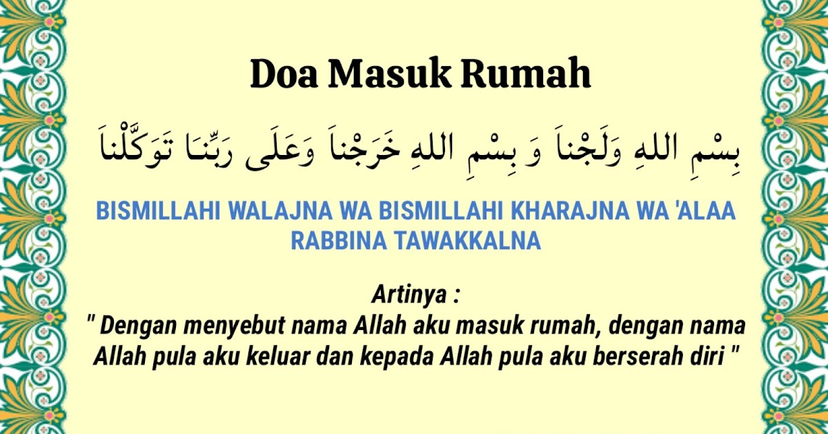 Inilah Doa Memasuki Rumah Baru Dan Artinya Lengkap Teks