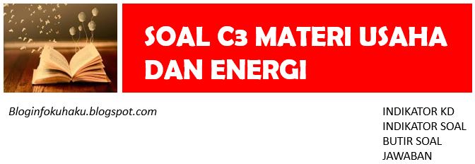 Contoh Soal Fisika C3 Materi Usaha Dan Energi Zona Pembelajar