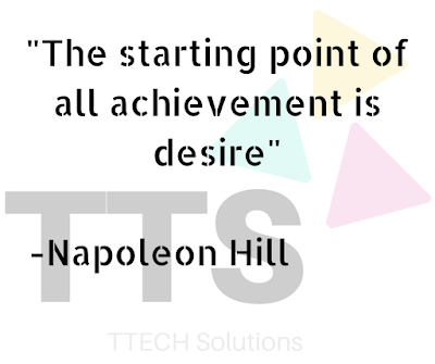 A pic showing logo of TTECH Solutions with Good Quote of Napoleon Hill, Positive Quote, Good Quote Category