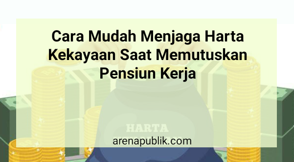 Cara menjaga harta kekayaan