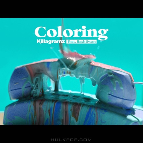 Killagramz – Coloring (Feat. Hash Swan) – Single