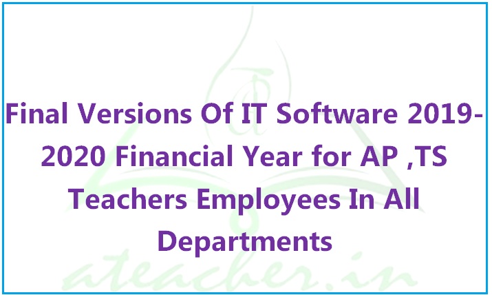 Final Versions Of It Software 2019 2020 Financial Year For Ap Ts Teachers Www Ateacher In