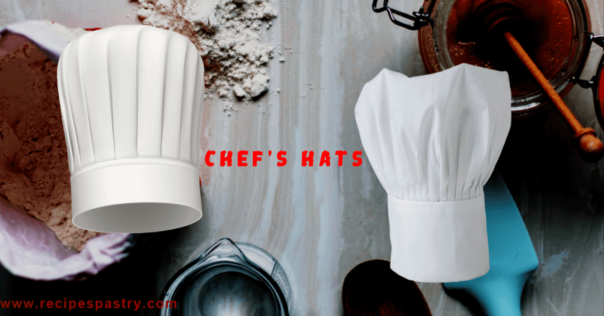 pastry chef hat Every pastry chef must have a hat
