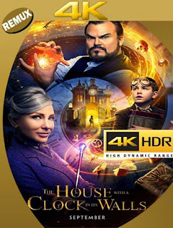 La Casa con un Reloj en sus Paredes (2018) 4K REMUX 2160p UHD [HDR] Latino [GoogleDrive] 