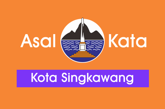 asal kata kota singkawang