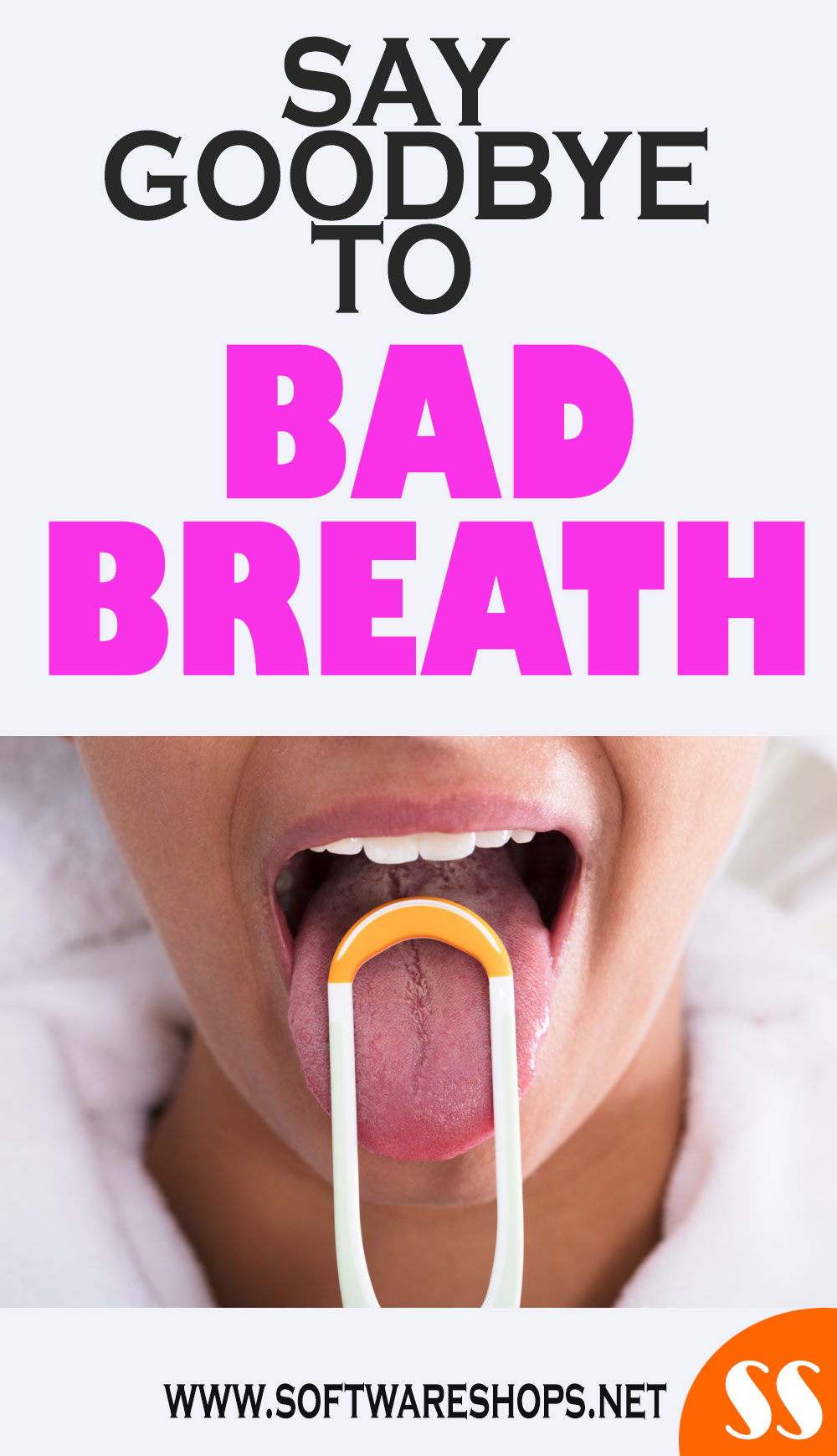 say good bye to bad breath