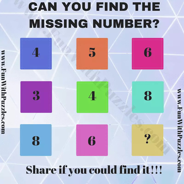 Can you Find the Missing Number? 4 5 6, 3 4 8, 8 6 ?